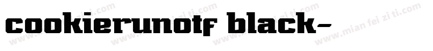 cookierunotf black字体转换